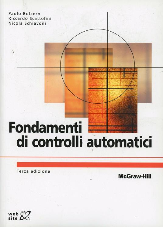 Fondamenti di controlli automatici - Paolo Bolzern,Riccardo Scattolini,Nicola Schiavoni - copertina