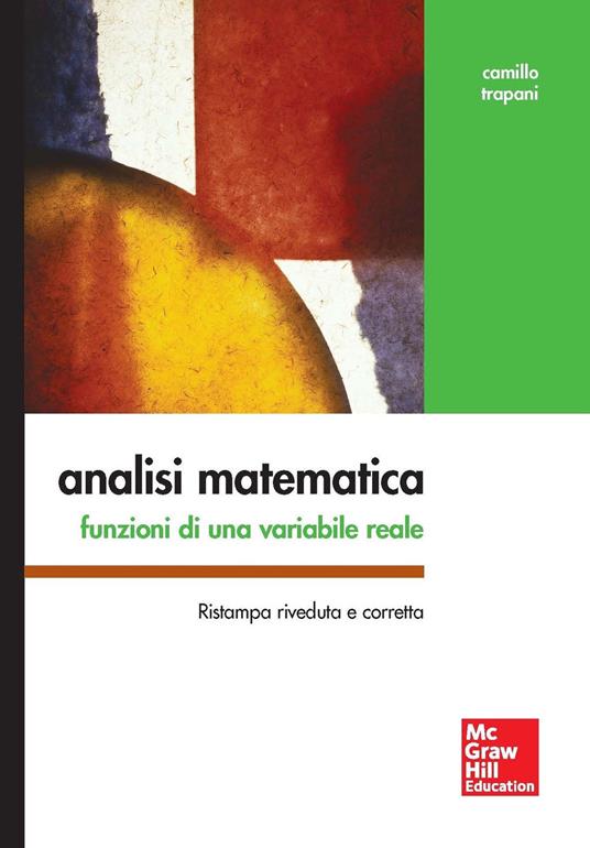 Analisi matematica. Funzioni di una variabile reale - Camillo Trapani - copertina