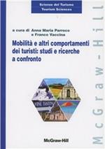 Mobilità e altri comportamenti dei turisti: studi e ricerche a confronto