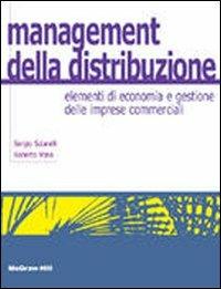 Management della distribuzione. Elementi di economia e gestione delle imprese commerciali - Sergio Sciarelli,Roberto Vona - copertina