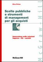 Scelte pubbliche e strumenti di management per gli acquisti