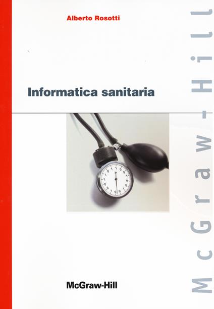 Informatica sanitaria - Alberto Rosotti - copertina
