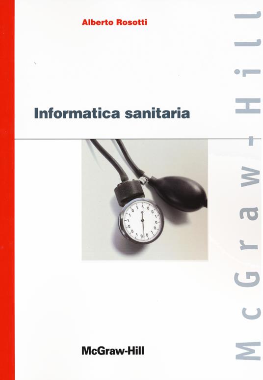 Informatica sanitaria - Alberto Rosotti - copertina
