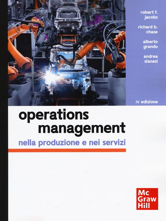 Operations management nella produzione e nei servizi. Con Connect - F. Robert Jacobs,Chase Richard B.,Alberto Grando - copertina