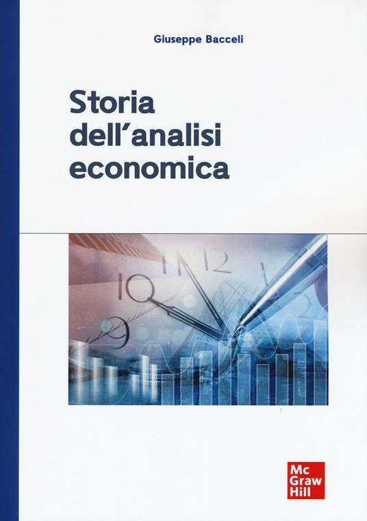 Storia dell'analisi economica - Giuseppe Bacceli - copertina