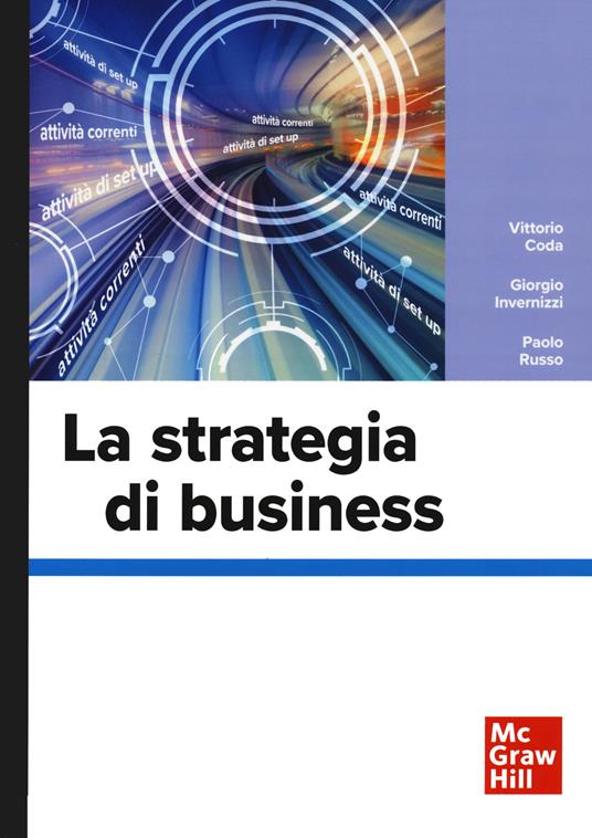 La strategia di business - Vittorio Coda,Giorgio Invernizzi,Paolo Russo - copertina