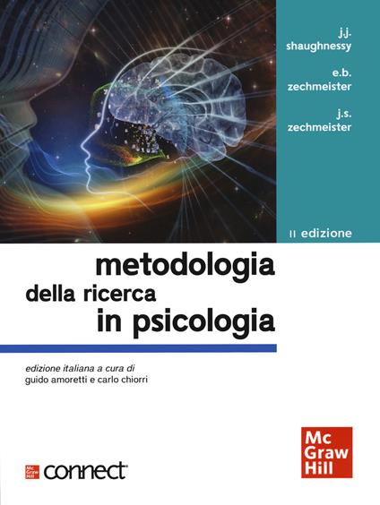 Metodologia della ricerca in psicologia. Con Contenuto digitale per accesso online - Jeanne S. Zechmeister,Eugene B. Zechmeister,John J. Shaughnessy - copertina