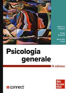 Libro Psicologia generale. Con connect Robert S. Feldman Guido Amoretti Maria Rita Ciceri