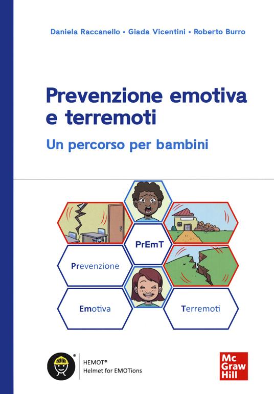 Prevenzione emotiva e terremoti. Un percorso per bambini - Daniela Raccanello,Giada Vicentini,Roberto Burro - copertina
