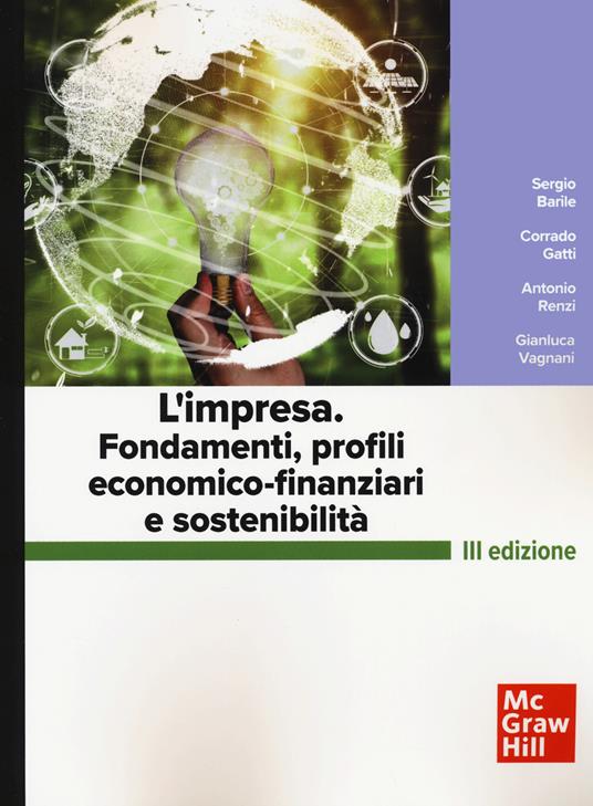 L'impresa. Fondamenti, profili economico-finanziari e sostenibilità - Sergio Barile,Corrado Gatti,Antonio Renzi - copertina