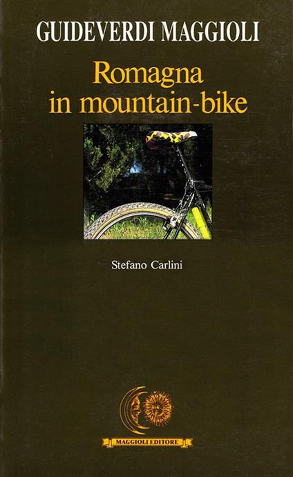 Romagna in mountain-bike - Stefano Carlini - copertina