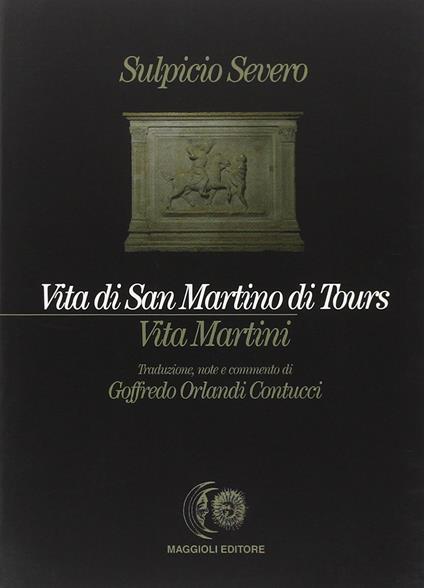 Vita di san Martino di Tours-Vita Martini - Severo Sulpicio - copertina