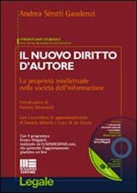 Il nuovo diritto d'autore. La proprietà intellettuale nella società - Andrea Sirotti Gaudenzi - copertina
