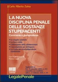La nuova disciplina penale delle sostanze stupefacenti - C. Alberto Zaina - copertina