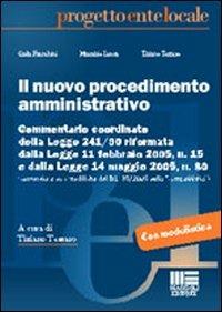 Il nuovo procedimento amministrativo -  Carla Franchini, Maurizio Lucca, Tiziano Tessaro - copertina