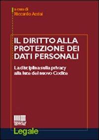 Il diritto alla protezione dei dati personali - Riccardo Acciai - copertina