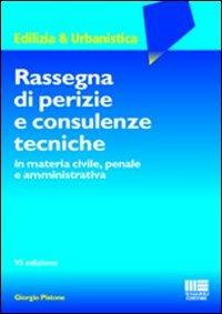Rassegna di perizie e consulenze tecniche - Giorgio Pistone - copertina