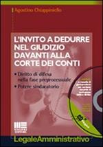 L' invito a dedurre nel giudizio davanti alla Corte dei Conti. Con CD-ROM