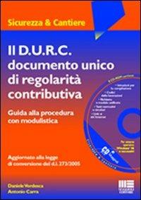 Il D.U.R.C. documento unico di regolarità contributiva. Con CD-ROM - Daniele Verdesca,Antonio Carra - copertina