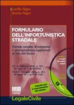 Formulario dell'infortunistica stradale. Con CD-ROM