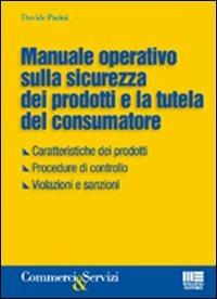 Manuale operativo sulla sicurezza dei prodotti - Daniele Pacini - copertina
