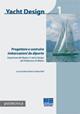 Yacht design. Ediz. illustrata. Vol. 1 - Silvia Piardi,Andrea Ratti - copertina