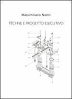 Téchne e progetto esecutivo