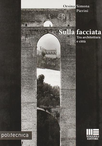 Sulla facciata - Orsina Simona Pierini - copertina