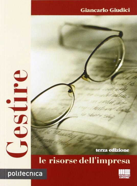 Gestire le risorse dell'impresa - Giancarlo Giudici - copertina