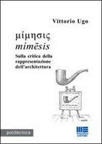 Sulla critica della rappresentazione nell'architettura - Vittorio Ugo - copertina
