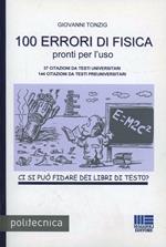 Cento errori di fisica pronti per l'uso