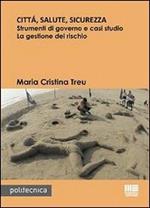 Città, salute, sicurezza