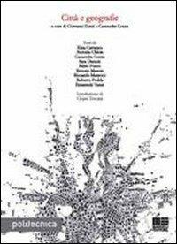 Città e geografie - Cassandra Cozza,Giovanni Denti - copertina