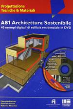 AS1 Architettura sostenibile. Con DVD