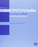 Architettura globale-Global architecture. Ediz. bilingue