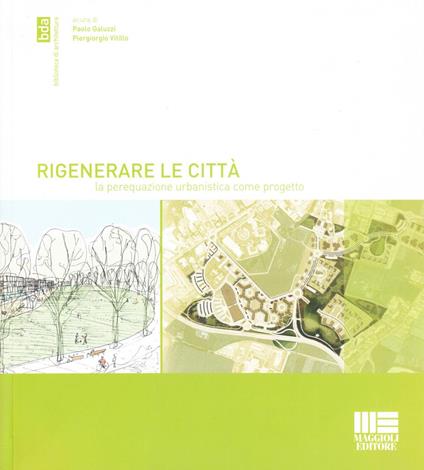 Rigenerare le città. La perequazione urbanistica come progetto - copertina