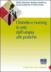 Distretto e nursing in rete: dall'utopia alle pratiche - copertina