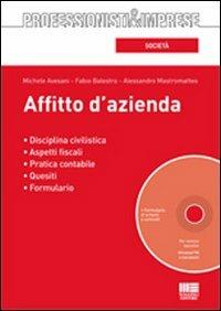 Affitto d'azienda. Con CD-ROM - Michele Avesani,Fabio Balestra,Alessandro Mastromatteo - copertina