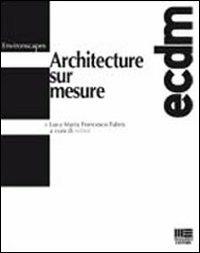 Architecture sur mesure - Luca M. Fabris - copertina