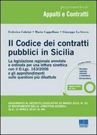 Il codice dei contratti pubblici in Sicilia - Federica Cabrini,Maria Cappellano,Giuseppe La Greca - copertina