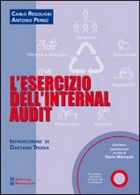 L' esercizio dell'Internal audit. Con CD-ROM - Carlo Regoliosi,Antonio Perno - copertina