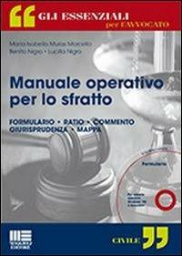 Manuale operativo per lo sfratto. Con CD-ROM - Lucilla Nigro,Benito Nigro,M. Isabella Mulas - copertina
