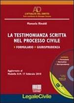 La testimonianza scritta nel processo civile. Con CD-ROM