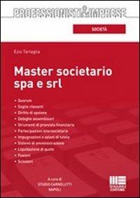 Master societario Spa e Srl - Ezio Tartaglia - copertina