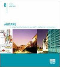 Abitare. Il progetto della residenza sociale fra tradizione e innovazione - copertina