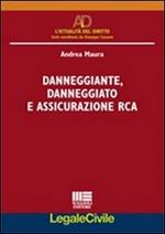 Danneggiante, danneggiato e assicurazione RCA