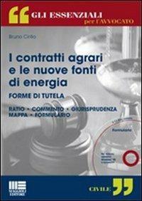 I contratti agrari e le nuove fonti di energia. Con CD-ROM - Bruno Cirillo - copertina