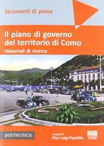 Il piano di governo del territorio di Como. Materiali di ricerca. Con DVD