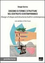 Disegno di forme e strutture nel costruito contemporaneo