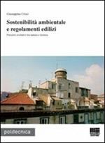 Sostenibilità ambientale e regolamenti edilizi. Percorsi evolutivi tra natura e tecnica